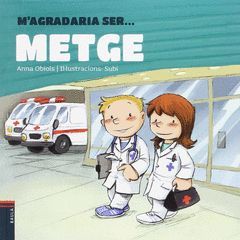 M'AGRADARIA SER... METGE