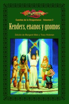 CUENTOS DRAGONLANCE-2.KENDERS, ENANOS Y GNOMOS.TM-BOL