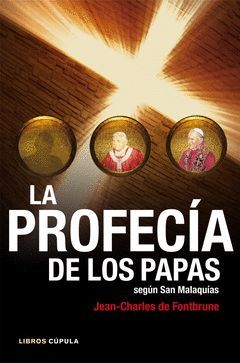 PROFECIA DE LOS PAPAS,LA. CUPULA-RUST