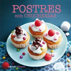 POSTRES CON CHUCHERIAS