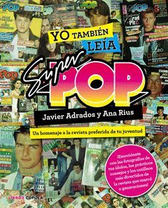 YO TAMBIÉN LEÍA SÚPER POP.CUPULA-DURA