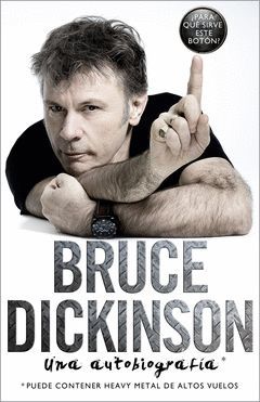 BRUCE DICKINSON.UNA AUTOBIOGRAFIA.TM-DURA