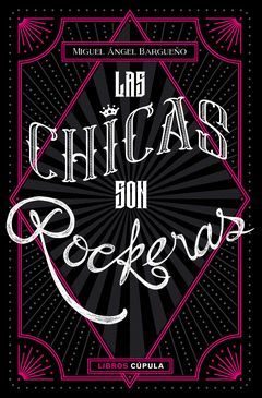 LAS CHICAS SON ROCKERAS