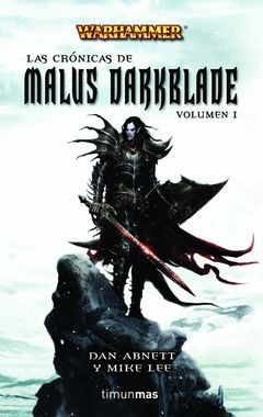 CRONICAS DE MALUS DARKBLADE I, LAS.WARHAMMER.TIMUN MAS-RUST