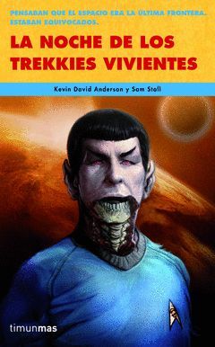 NOCHE DE LOS TREKKIES VIVIENTES,LA. TM-RUST