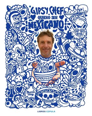 QUIERO SER MEXICANO