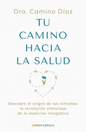 TU CAMINO HACIA LA SALUD