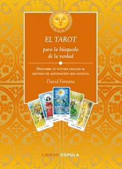 TAROT,EL. PARA LA BUSQUEDA DE LA FELICIDAD.CAJA(LIBRO + CARTAS).-CUPULA