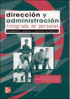 DIRECCION Y ADMINISTRACIOM INTEGRADA DE PERSONAS,PROCESOS Y TECNICAS EN PRACTICA