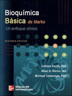 BIOQU{MICA MEDICA DE MARKS: UN ENFOQUE CL{NICO