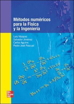 METODOS NUMERICOS PARA LA F{SICA Y LA INGENIER{A