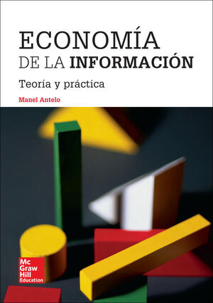 CUSTOM - ECONOMIA DE LA INFORMACION: TEORIA Y PRACTICA