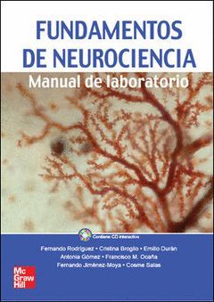 FUNDAMENTOS DE NEUROCIENCIA.MANUAL DE LABORATORIO. INCLUYE CD INTERACTIVO