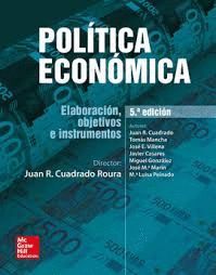 POLÍTICA ECONÓMICA. ELABORACIÓN, OBJETIVOS E INSTRUMENTOS