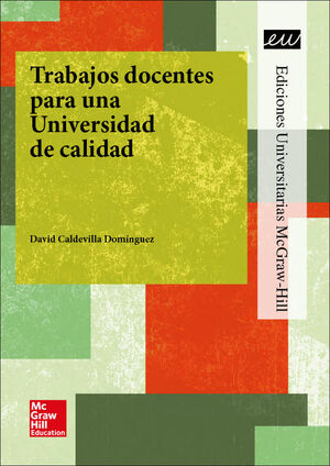 LA TRABAJOS DOCENTES PARA UNA UNIVERSIDAD DE CALIDAD.