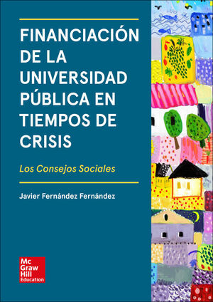 FINANCIACION DE LA UNIVERSIDAD PUBLICA EN TIEMPO DE CRISIS V