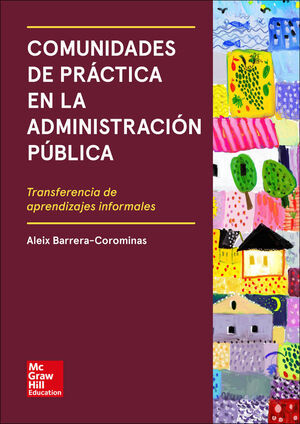 COMUNIDADES DE PRACTICA EN LA ADMINISTRACION PUBLICA