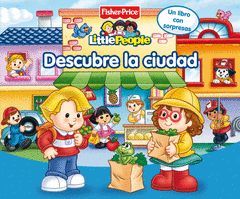 LITTLE PEOPLE.DESCUBRE LA CIUDAD.BEASCOA-INF-G-CARTON