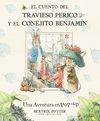 CUENTO DEL TRAVIESO PERICO Y EL CONEJITO BENJAMIN,EL.BEASCOA-INF-G-CARTONE