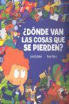 ¿DONDE VAN LAS COSAS QUE SE PIERDEN?.BEASCOA-DURA