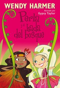 PERLA-013.PERLA Y EL HADA DEL BOSQUE.BEASCOA-RUST