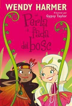 PERLA-013. LA PERLA I LA FADA DEL BOSC.BEASCOA-INF-RUST