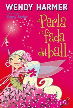 PERLA-015.LA PERLA I LA FADA DEL BALL.BEASCOA-INF-RUST