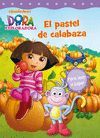 DORA EXPLORADORA. PASTEL DE CALABAZA, EL.BEASCOA-INF-DURA