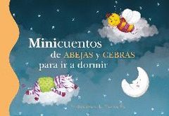 MINI CUENTOS DE ABEJAS Y CEBRAS