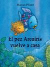 PEZ ARCOIRIS VUELVE A CASA, EL.BEASCOA-INF-DURA