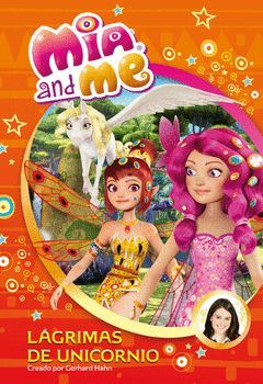 LAGRIMAS DE UNICORNIO MIA AND ME 7