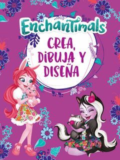 ENCHANTIMALS CREA DIBUJA Y DISEÑA