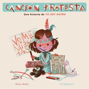 CANCION PROTESTA. UNA HISTORIA DE YO SOY RATON