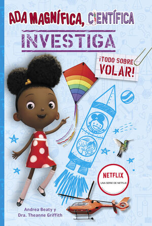 ADA MAGNÍFICA CIENTIFICA.TODO SOBRE VOLAR