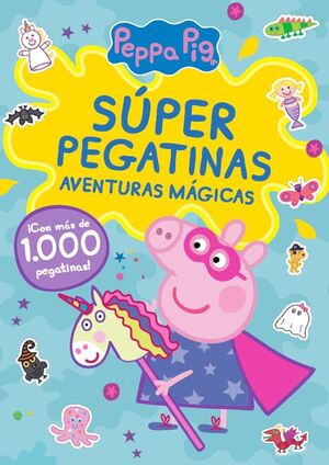 PEPPA PIG. SÚPER PEGATINAS. AVENTURAS MÁGICAS