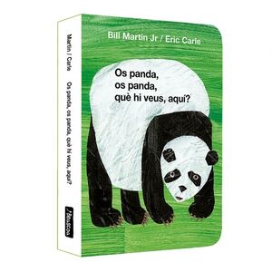 OS PANDA, OS PANDA, QUÈ HI VEUS, AQUÍ? (COL·LECCIÓ ERIC CARLE)