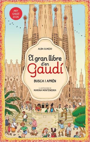 EL GRAN LLIBRE D'EN GAUDÍ. BUSCA I APRÈN