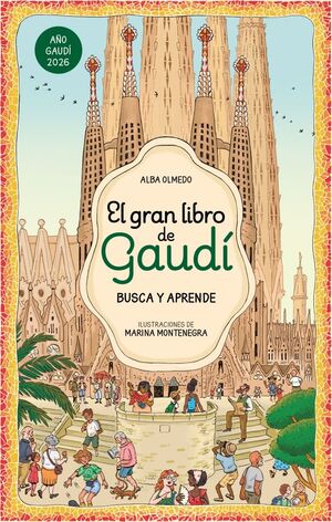 EL GRAN LIBRO DE GAUDÍ. BUSCA Y APRENDE