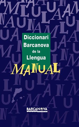 DICCIONARI BARCANOVA DE LA LLENGUA CATALANA MANUAL