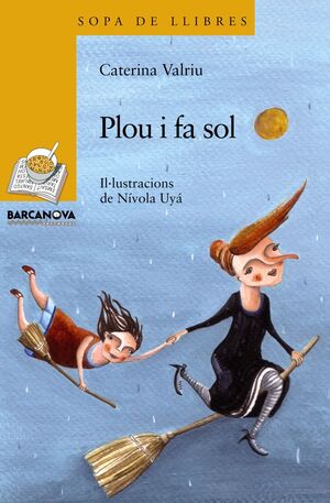 PLOU I FA SOL EL DOL DE LES BRUIXES.SOPA DE LLIBRES-181