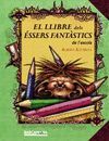 LLIBRE DELS ÉSSERS FANTÀSTICS DE L'ESCOLA,EL.BARCANOVA-DURA-JUV