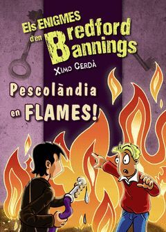 PESCOLÀNDIA EN FLAMES!