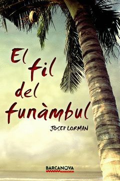 FIL DEL FUNAMBUL, EL