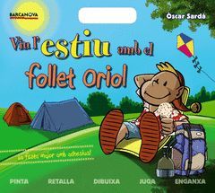 VIU L'ESTIU AMB EL FOLLET ORIOL