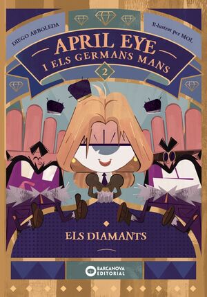 APRIL EYE I ELS GERMANS MANS. ELS DIAMANTS