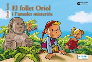 EL FOLLET ORIOL I L'AMULET MISTERIÓS