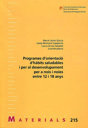 PROGRAMES DORIENTACIÓ DHÀBITS SALUDABLES I PER AL DESENVOLUPAMENT PER A NOIS I