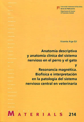 ANATOMÍA DESCRIPTIVA Y ANATOMÍA CLÍNICA DEL SISTEMA NERVIOSO EN E