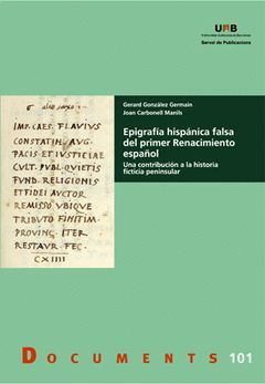 EPIGRAFÍA HISPÁNICA FALSA DEL PRIMER RENACIMIENTO ESPAÑOL