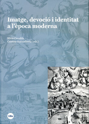 IMATGE, DEVOCIÓ I IDENTITAT A L'ÈPOCA MODERNA